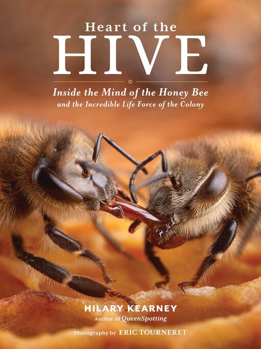 Title details for Heart of the Hive by Hilary Kearney - Available